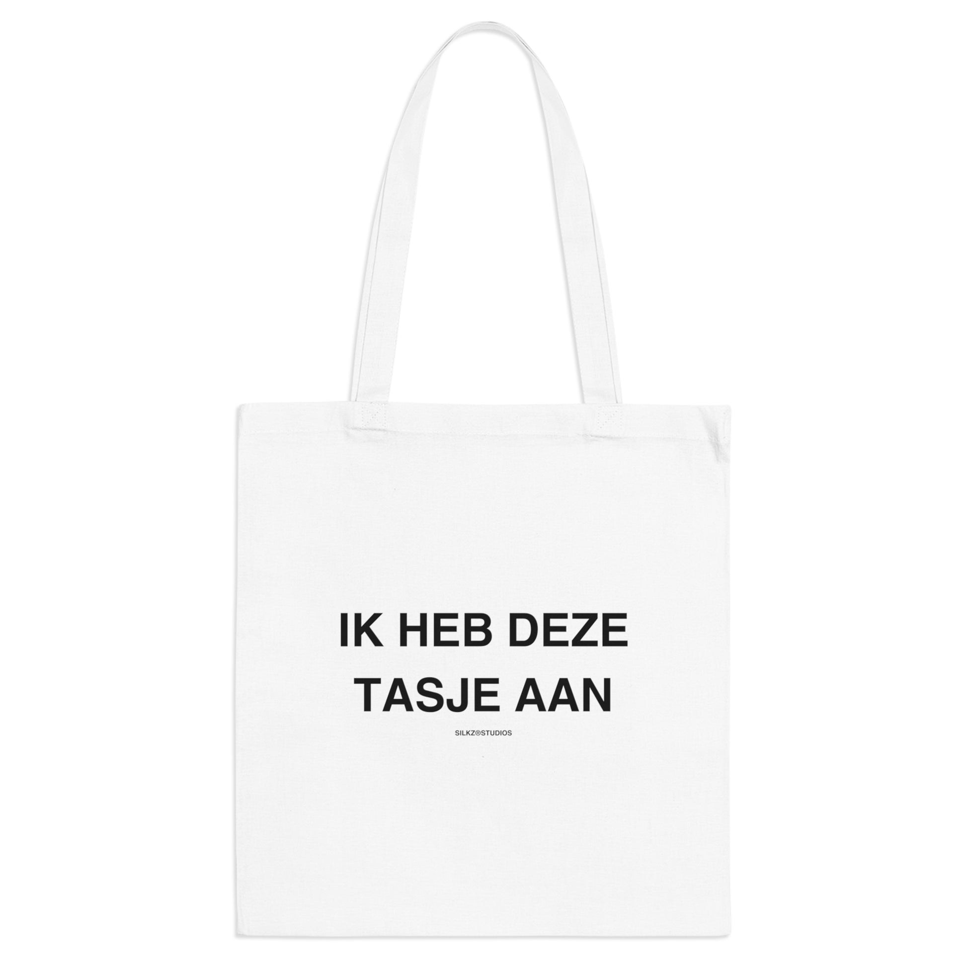 ''ik heb deze tasjes aan'' tote bag