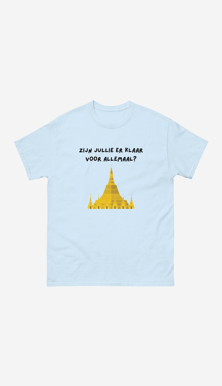 Zijn jullie er klaar voor allemaal Unisex T-shirt Tempel
