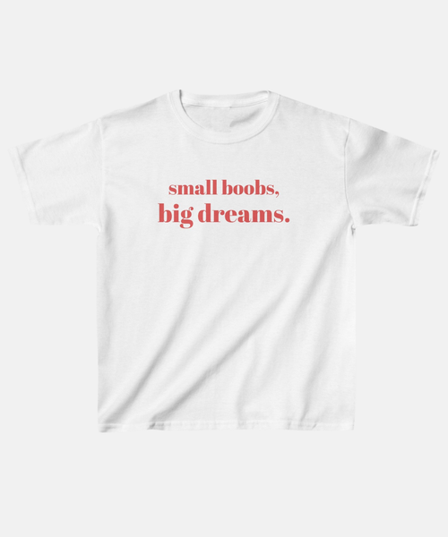 '' BIG DREAMS'' BABY TEE