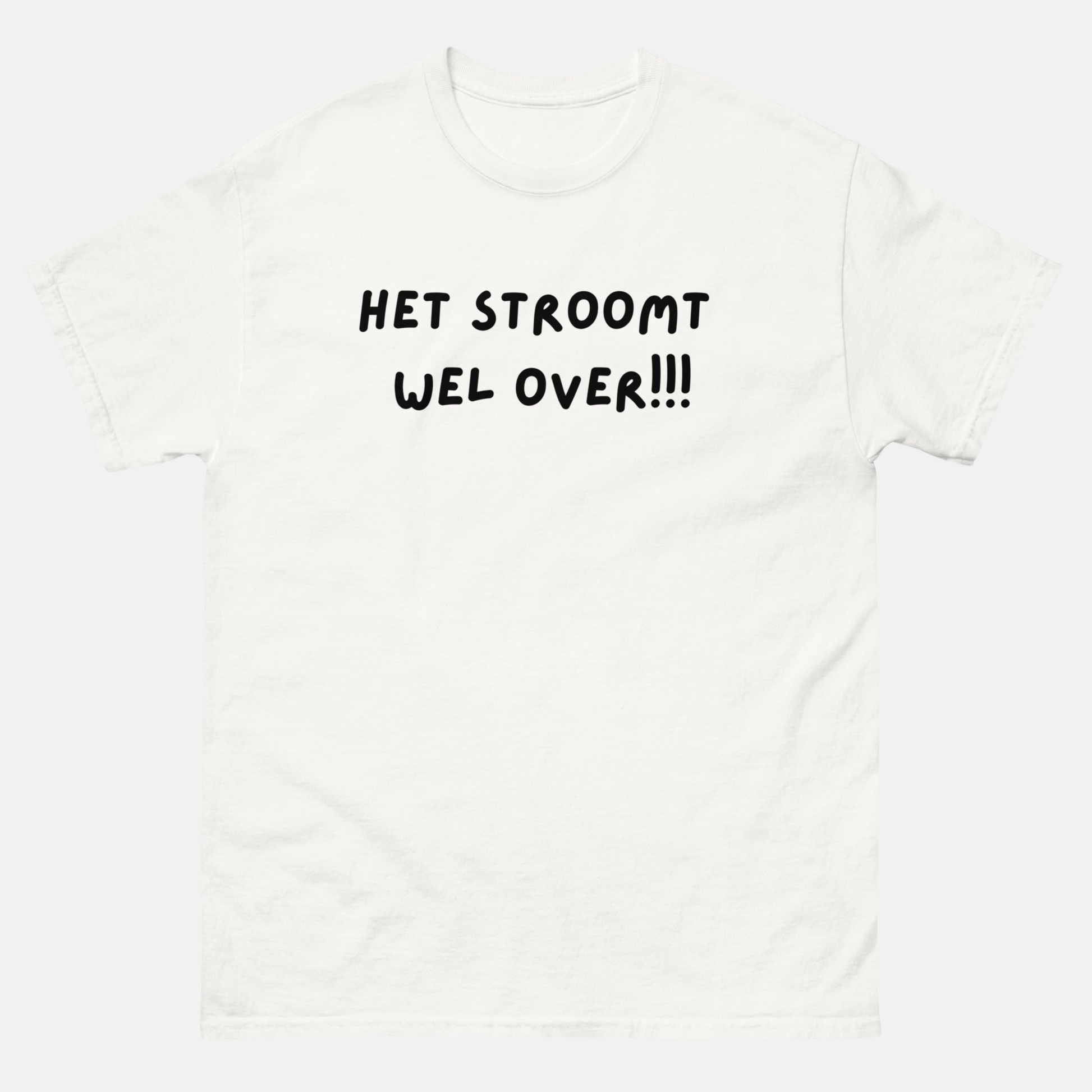 Het stroomt wel over Unisex T-shirt