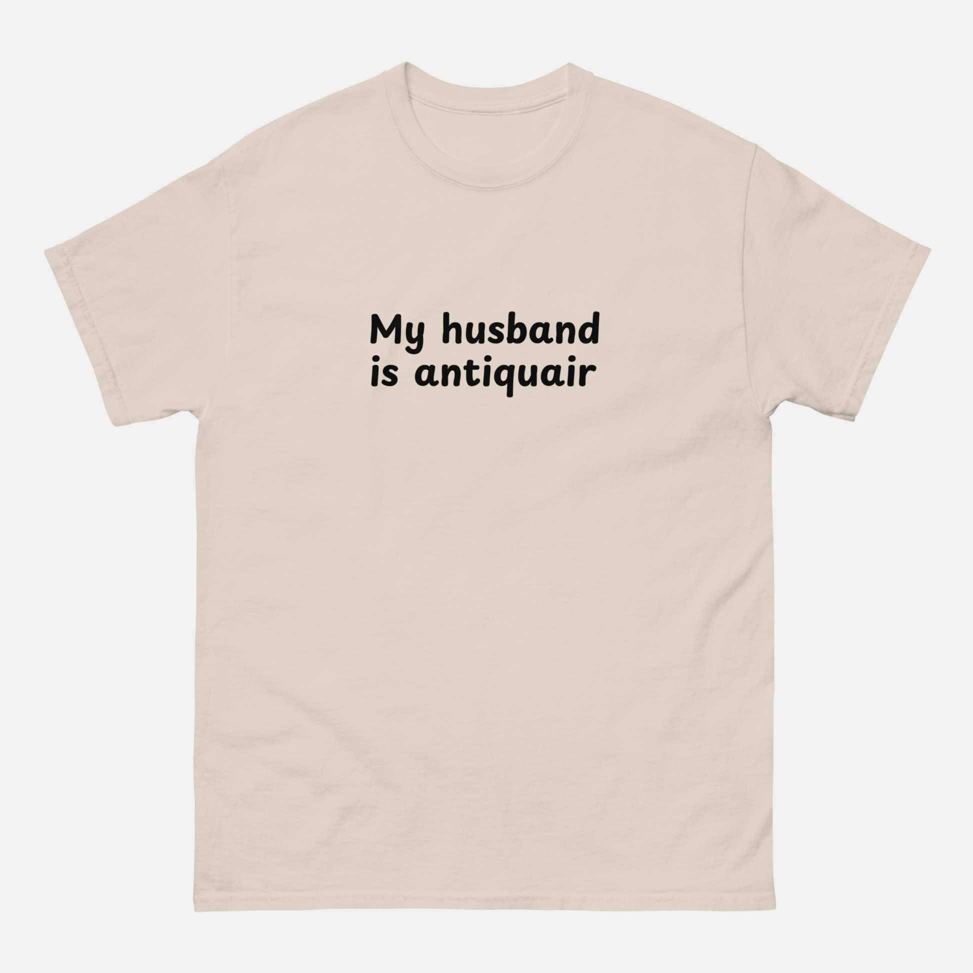 My husband is antiquair T-shirt - Unisex