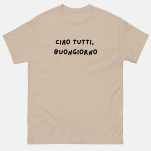 Ciao Tutti Unisex T-shirt