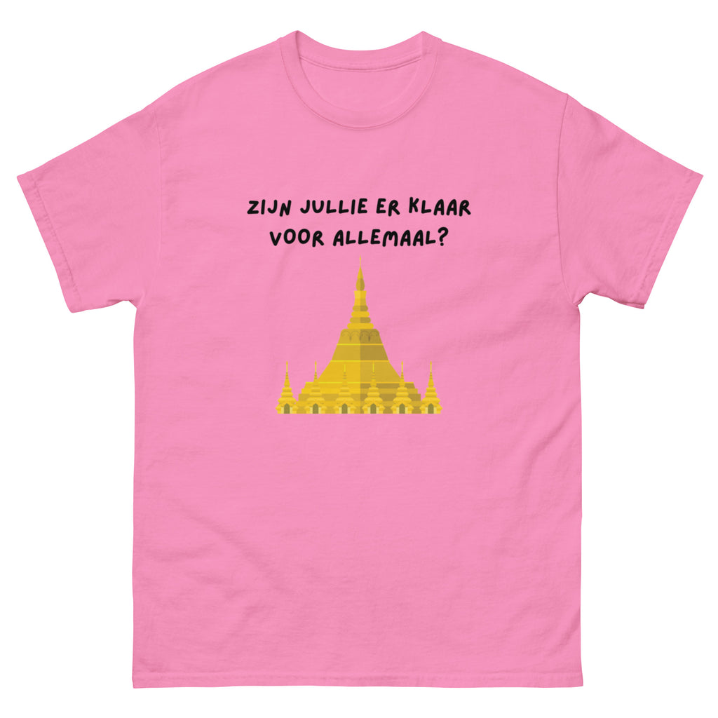 Zijn jullie er klaar voor allemaal Unisex T-shirt Tempel