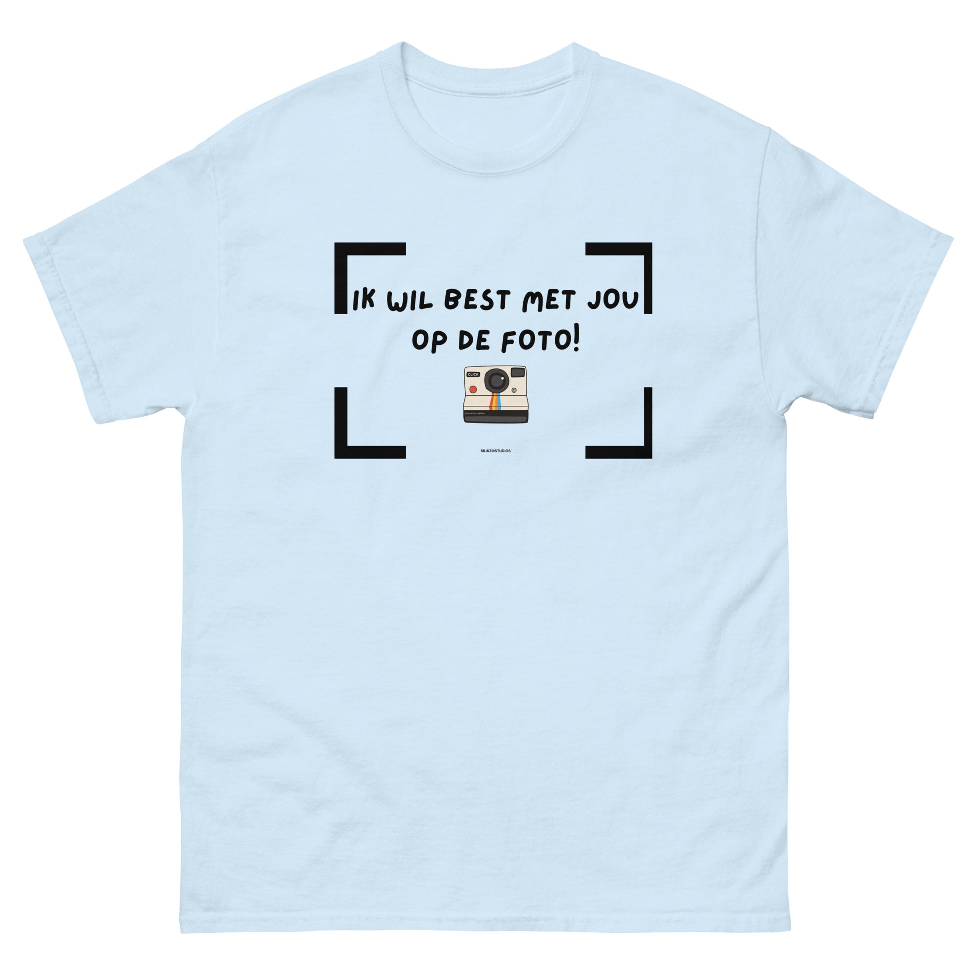 Ik wil best met jou op de foto T-shirt Unisex