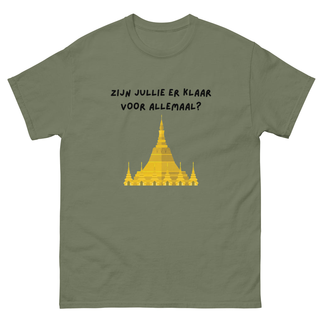 Zijn jullie er klaar voor allemaal Unisex T-shirt Tempel