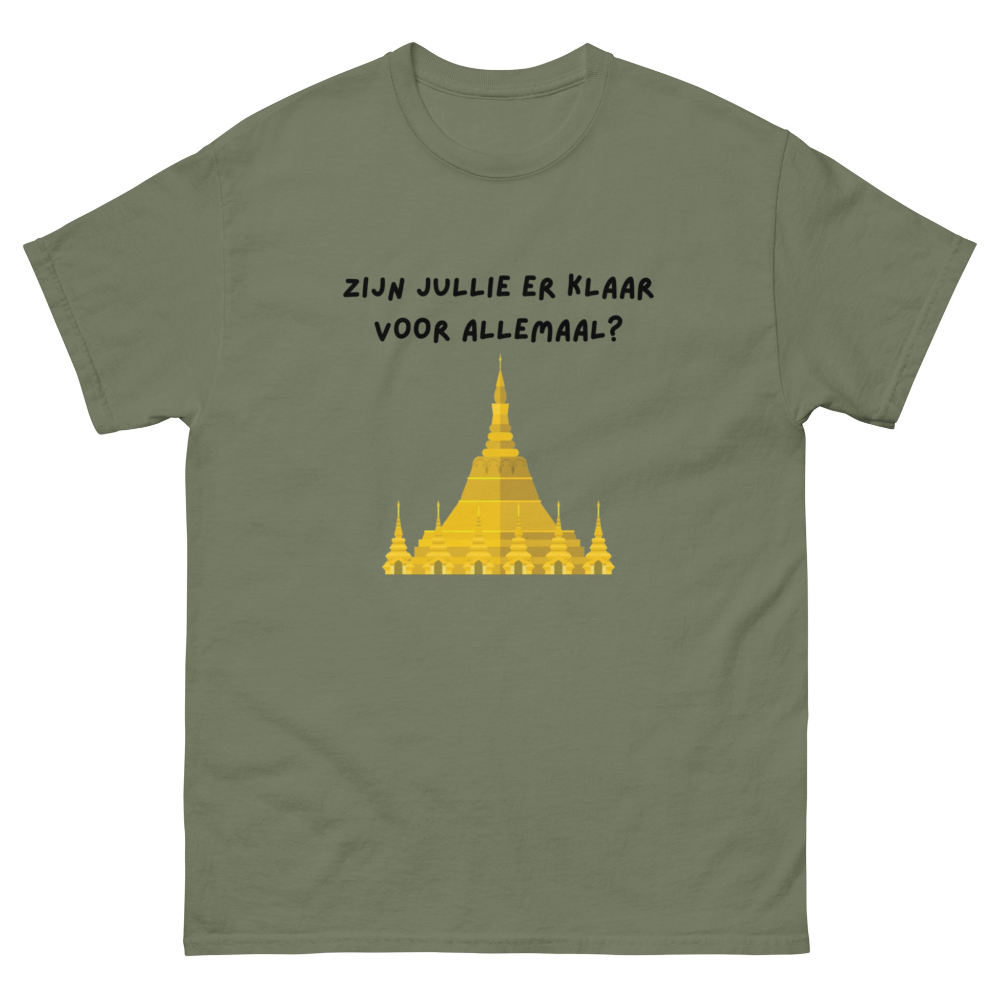 Zijn jullie er klaar voor allemaal Unisex T-shirt Tempel