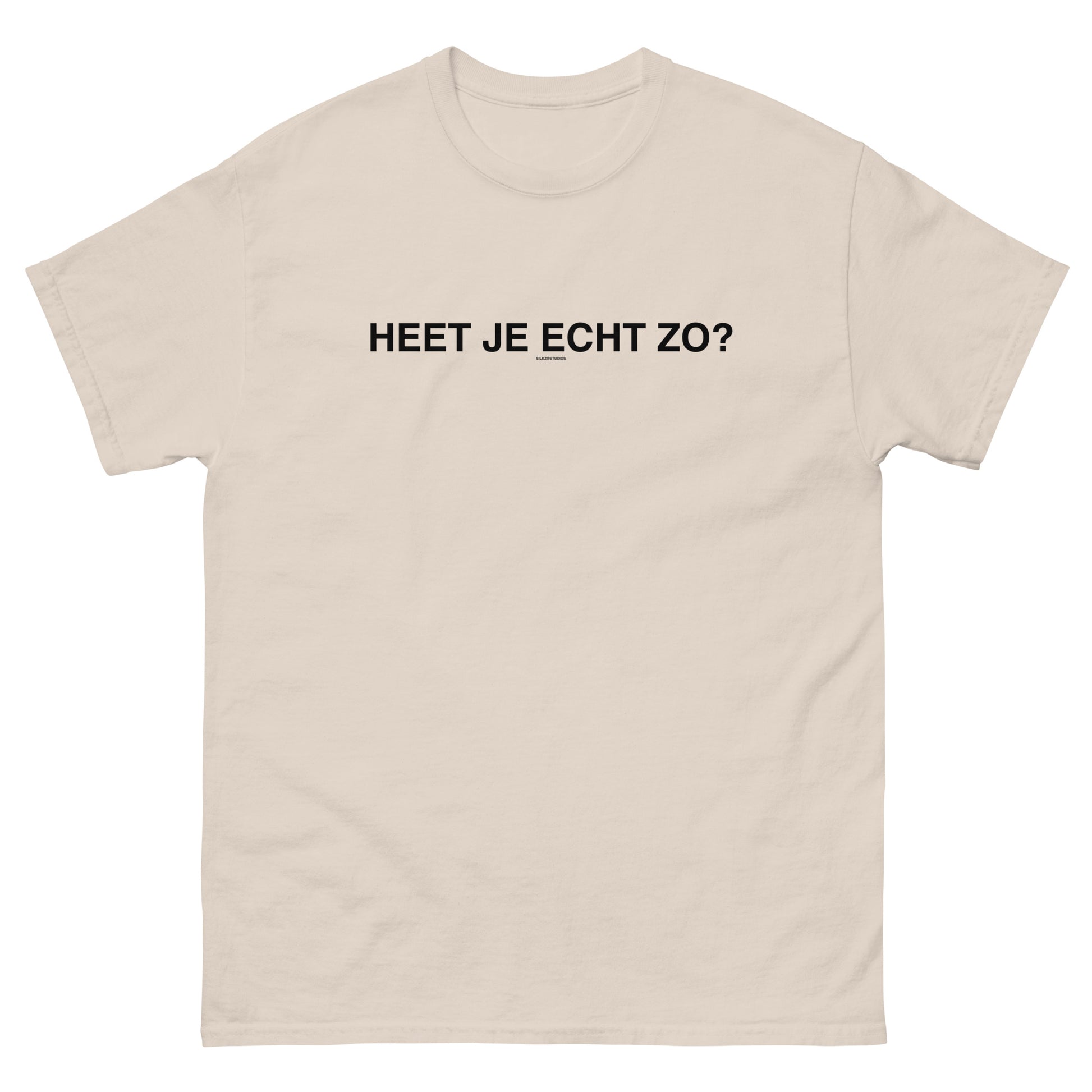 Heet je echt zo? T-shirt Unisex