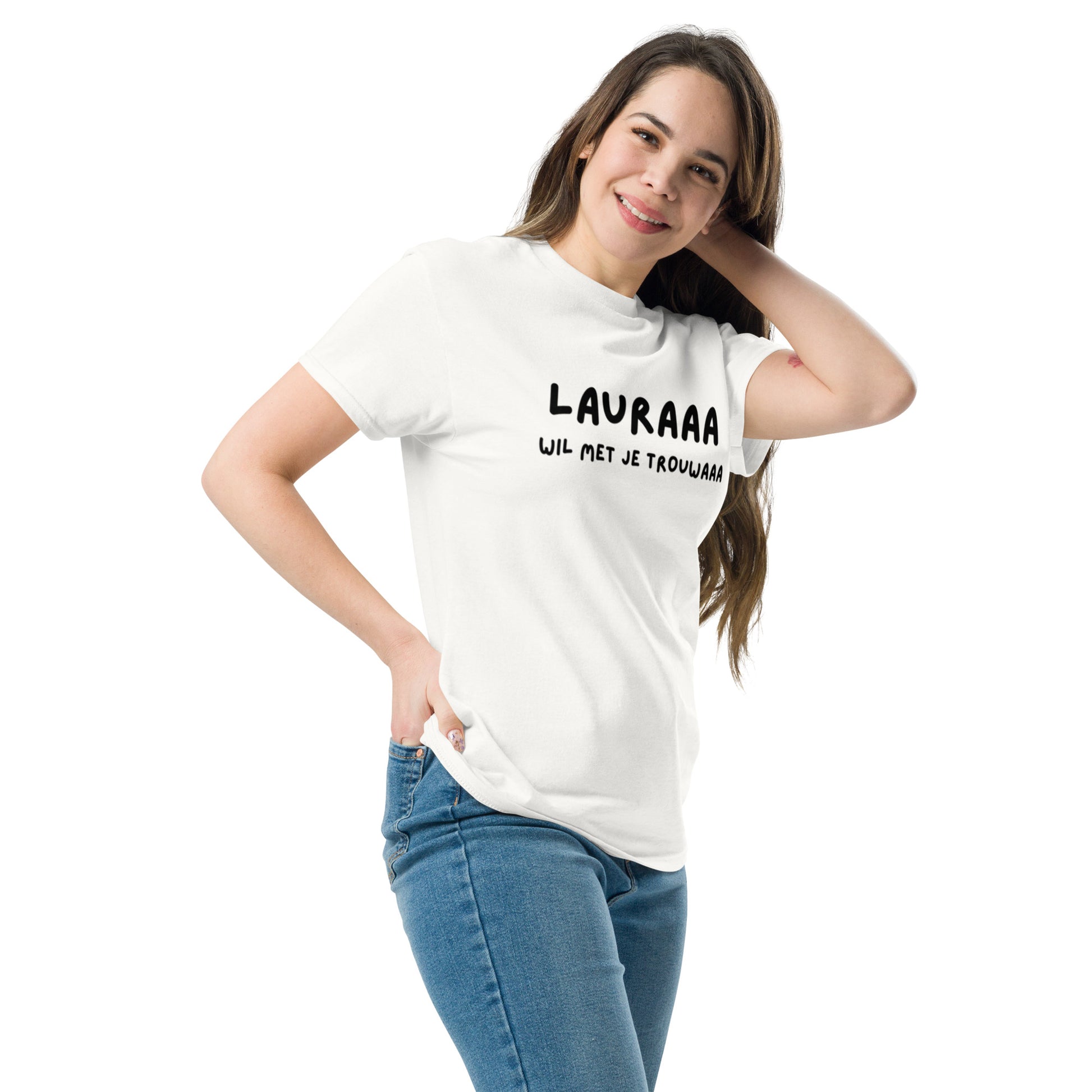 Laura wil met je trouwen T-shirt Unisex