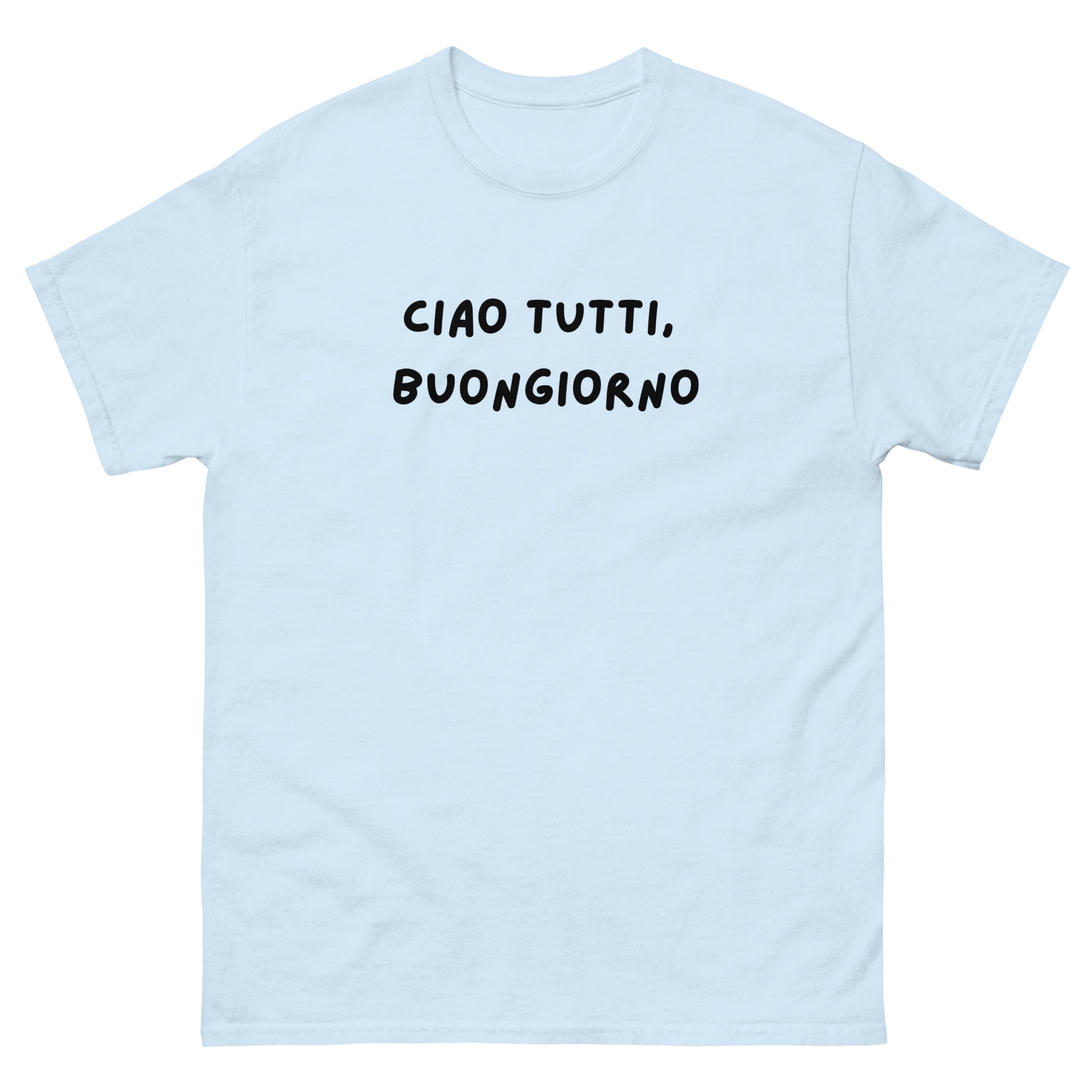 Lichtblauw unisex T-shirt Ciao Tutti met zwarte tekst Ciao Tutti, Buongiorno van Silkz